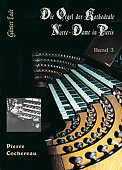 Die Orgel der Kathedrale Notre-Dame, Band 3